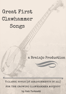Great First Clawhammer Songs