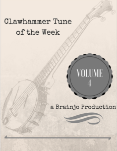 Clawhammer Tune of the Week volume 4