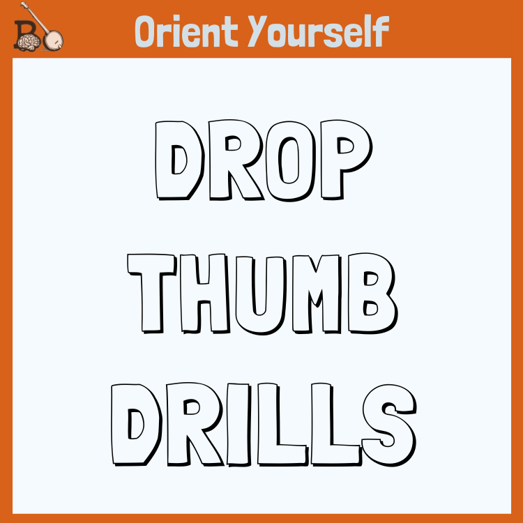 Drop thumb drills